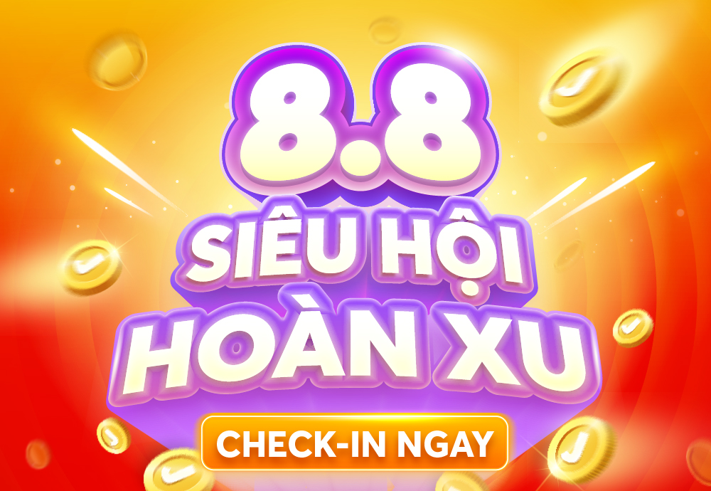 siêu hội hoàn xu 8.8